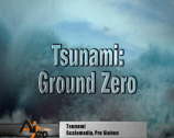 Tsunami: Ground Zero
